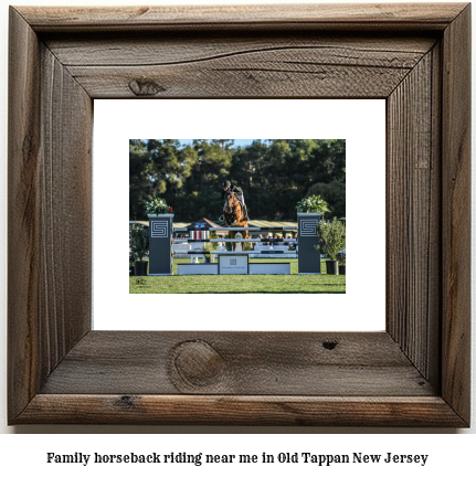 family horseback riding near me in Old Tappan, New Jersey